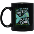 Mermaid Coffee Mug I Can't Wait To Get My Tail To The Beach Card Shape For Mermaid Lovers 11oz - 15oz Black Mug
