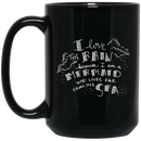 Mermaid Coffee Mug I Love Rain Because I Am A Mermaid Who Lives Far From The Sea 11oz - 15oz Black Mug
