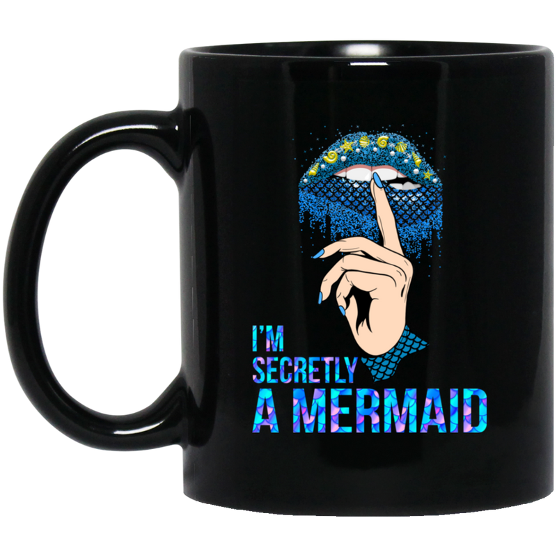 Mermaid Coffee Mug I'm Secretly A Mermaid 11oz - 15oz Black Mug