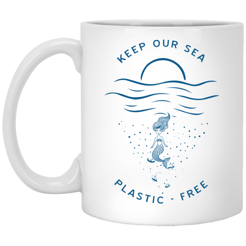 Mermaid Coffee Mug Keep Our Sea Plastic Free 11oz - 15oz White Mug