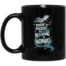 Mermaid Coffee Mug Kinda Pissed About Not Being A Mermaid Funny Gift 11oz - 15oz Black Mug