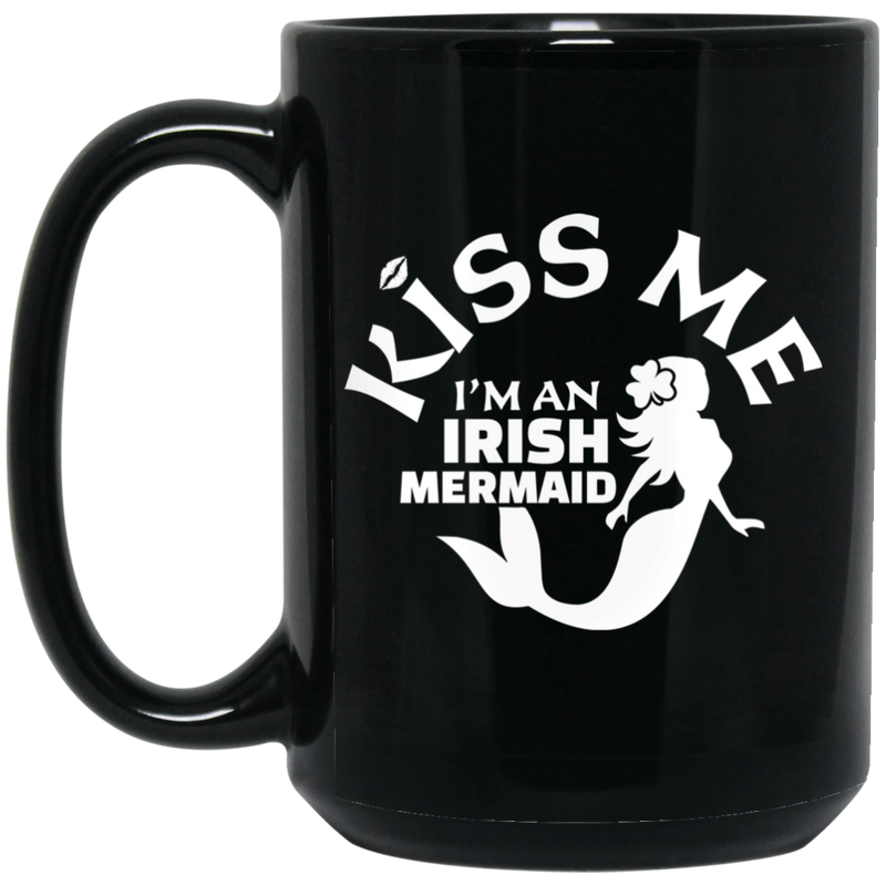 Mermaid Coffee Mug Kiss Me I'm An Irish Mermaid Costume For Women Girls 11oz - 15oz Black Mug