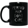 Mermaid Coffee Mug Mermaid Hair Don't Care Starfish Graphic Funny Mermaids 11oz - 15oz Black Mug