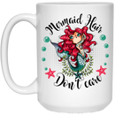 Mermaid Coffee Mug Mermaid Hair Don't Care Starfish with Tattoos Funny 11oz - 15oz White Mug