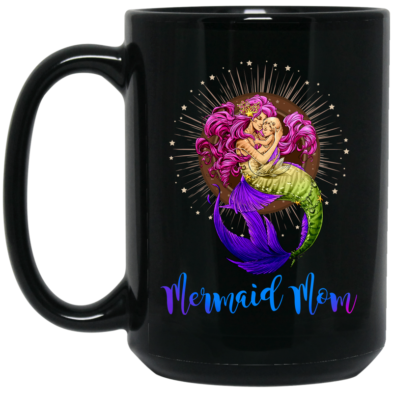 Mermaid Coffee Mug Mermaid Mom And Her Little Mermaid For Mother Day Gift 11oz - 15oz Black Mug