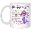 Mermaid Coffee Mug Mermaid Na-Mer-Ste The Mermaid Goddess Within Me Recognises And Honours 11oz - 15oz White Mug