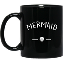 Mermaid Coffee Mug Mermaid Seashell Funny Mermaids 11oz - 15oz Black Mug