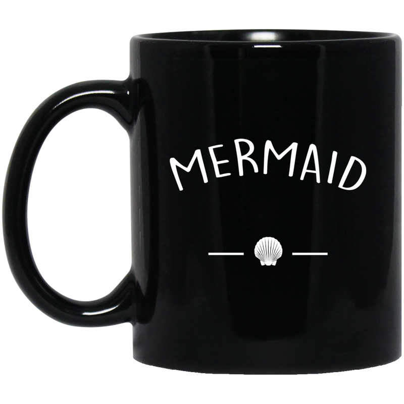 Mermaid Coffee Mug Mermaid Seashell Funny Mermaids 11oz - 15oz Black Mug