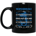 Mermaid Coffee Mug Mermaidology Mermaid Believe In Magic Funny 11oz - 15oz Black Mug