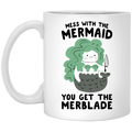 Mermaid Coffee Mug Mess With The Mermaid You Get The Merblade Chubby Mermaid 11oz - 15oz White Mug
