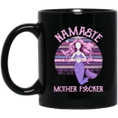 Mermaid Coffee Mug Namaste Mother Fucker Vintage Mermaid 11oz - 15oz Black Mug