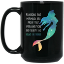 Mermaid Coffee Mug Rainbows And Mermaid Are Proof That Imagination And Beauty Go Hand In Hand 11oz - 15oz Black Mug