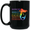 Mermaid Coffee Mug Rainbows Mermaids Are The Proof Funny Mermaid 11oz - 15oz Black Mug