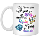 Mermaid Coffee Mug She Has The Soul Of A Gypsy Heart Hippie Peace Mermaid 11oz - 15oz White Mug