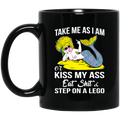 Mermaid Coffee Mug Take Me As I Am Or Kiss My Ass Eat Shit And Step On A Lego For Funny 11oz - 15oz Black Mug