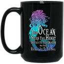 Mermaid Coffee Mug  The Ocean Stirs The Heart Inspires The Imagination And Brings 11oz - 15oz Black Mug