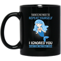 Mermaid Coffee Mug There's No Need To Repeat Yourself I Ingnored You Blue Mermaid Princess 11oz - 15oz Black Mug