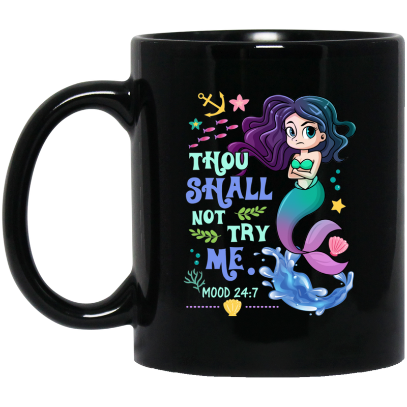 Mermaid Coffee Mug Thou Shall Not Try Me Cute Mermaid Art 11oz - 15oz Black Mug