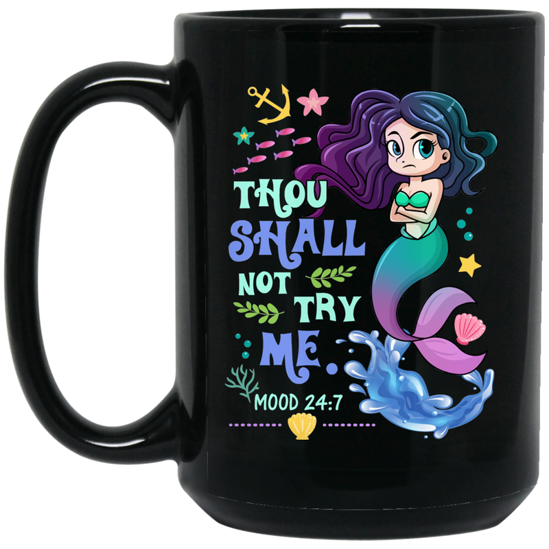 Mermaid Coffee Mug Thou Shall Not Try Me Cute Mermaid Art 11oz - 15oz Black Mug