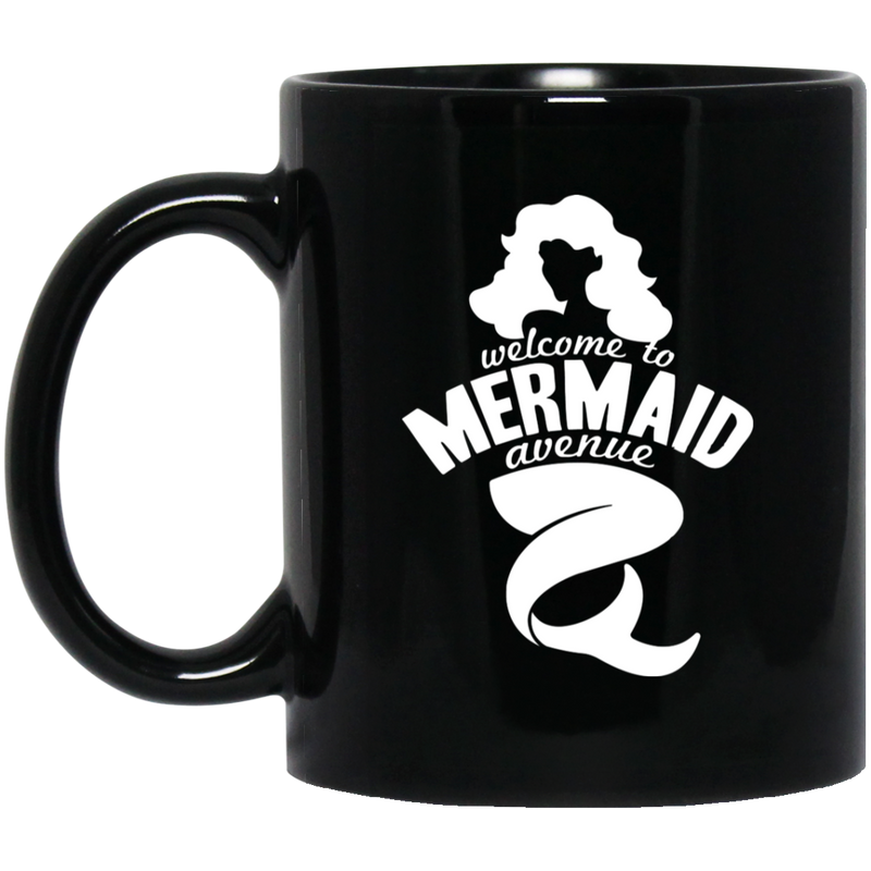 Mermaid Coffee Mug Welcome To Mermaid Avenue Funny Mermaid 11oz - 15oz Black Mug