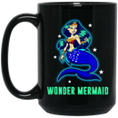 Mermaid Coffee Mug Wonder Mermaid For Women Mermaid 11oz - 15oz Black Mug