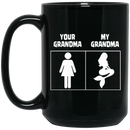 Mermaid Coffee Mug Your Grandma My Grandma Cute Mermaid 11oz - 15oz Black Mug