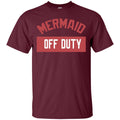 Mermaid off duty T-shirt & Hoodie CustomCat