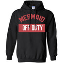 Mermaid off duty T-shirt & Hoodie CustomCat