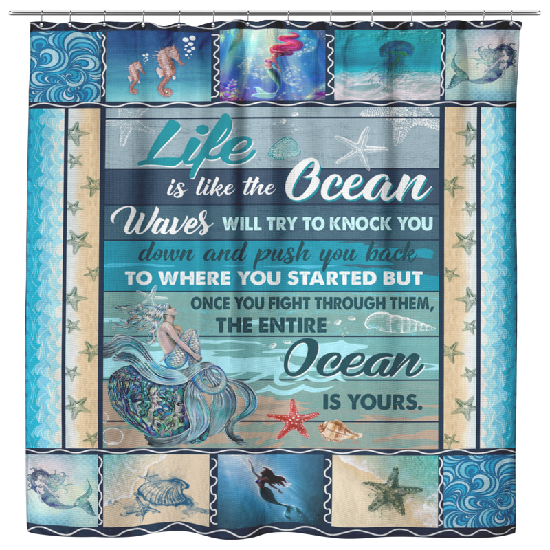Mermaid Shower Curtains Life Is Like The Ocean Waves Will Try To Knock You Mermaid For Bathroom Decor