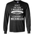 Mermaid T-Shirt 2017 The Year I Married With Chubby Mermaid For Male Tee Shirt CustomCat