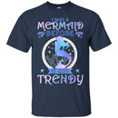 Mermaid T-Shirt Blue Purple Colorful Mermaid I Was A Mermaid Before It Got Trendy Tee Gifts CustomCat