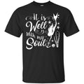 Mermaid T-Shirt  Diving Mermaid Under The Sea It Is Well With Her Soul Tee Gifts Tee Shirt CustomCat