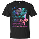 Mermaid T-Shirt Galaxy Colorful Mermaid Design With Etiquette Smile Believe In Magic Tee Shirt CustomCat