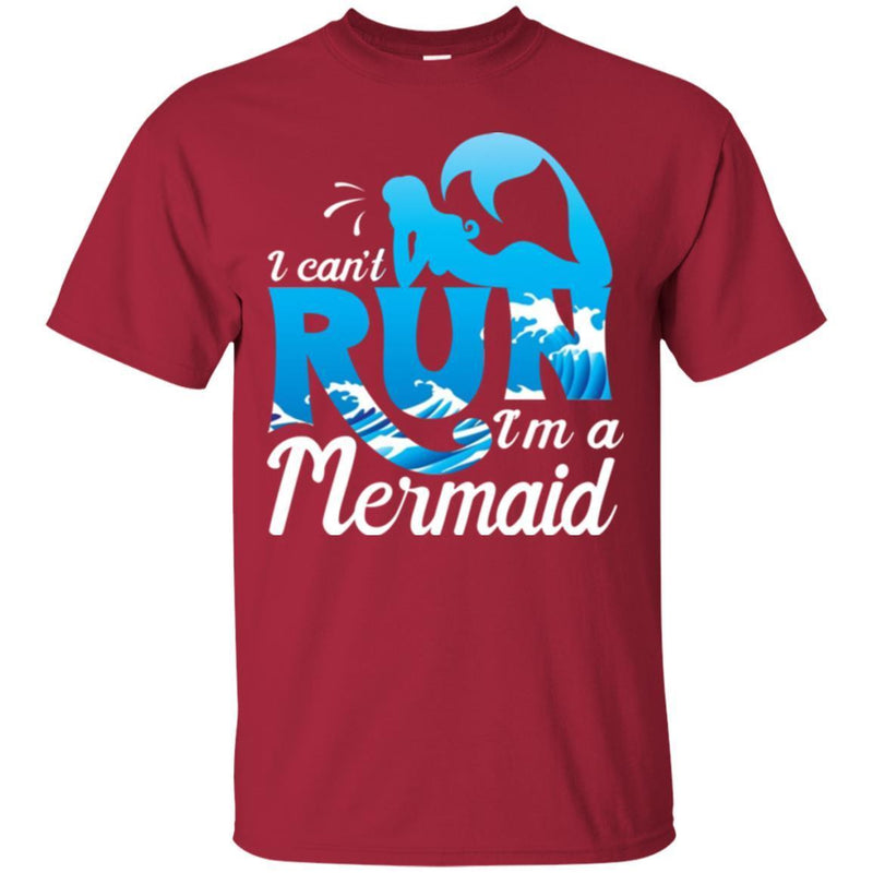 Mermaid T-Shirt I Can't Run I'm A Mermaid With The Blue  Waves Ocean Tee Gifts Tee Shirt CustomCat