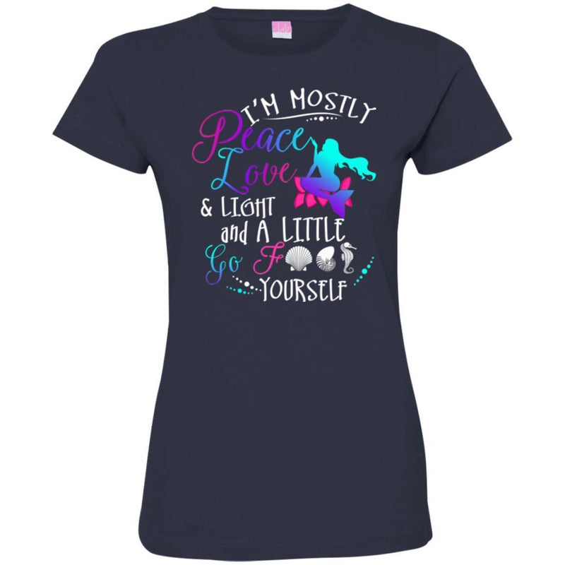 Mermaid T-Shirt I'm Mostly Peace Love & Light And A Little Go Fish For Travelling Gifts Tee Shirt CustomCat