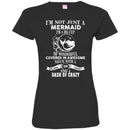 Mermaid T-Shirt I'm Not Just A Mermaid I Am A Big Cup Of Wonderful Tee Gifts Tee Shirt CustomCat