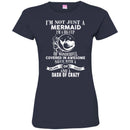 Mermaid T-Shirt I'm Not Just A Mermaid I Am A Big Cup Of Wonderful Tee Gifts Tee Shirt CustomCat
