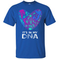 Mermaid T-Shirt It's In My DNA Mermaid In Fingerprints Heart For Lovely Gifts Tee Shirt CustomCat