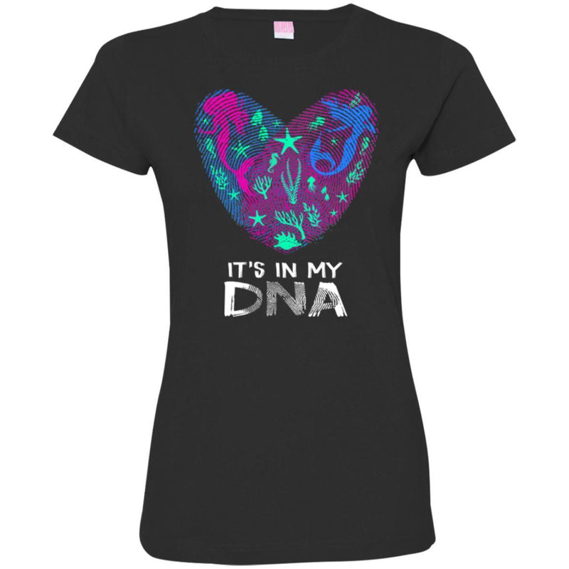 Mermaid T-Shirt It's In My DNA Mermaid In Fingerprints Heart For Lovely Gifts Tee Shirt CustomCat