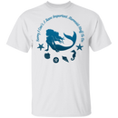 Mermaid T-Shirt Mermaid Circle Shape Sorry I Can't I Have Important Mermaid Stuff To Do T-Gifts CustomCat
