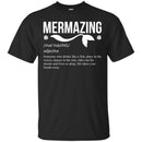 Mermaid T Shirt Mermazing Some Who Drinks Like A Fish Plays In The Waves Shirts CustomCat