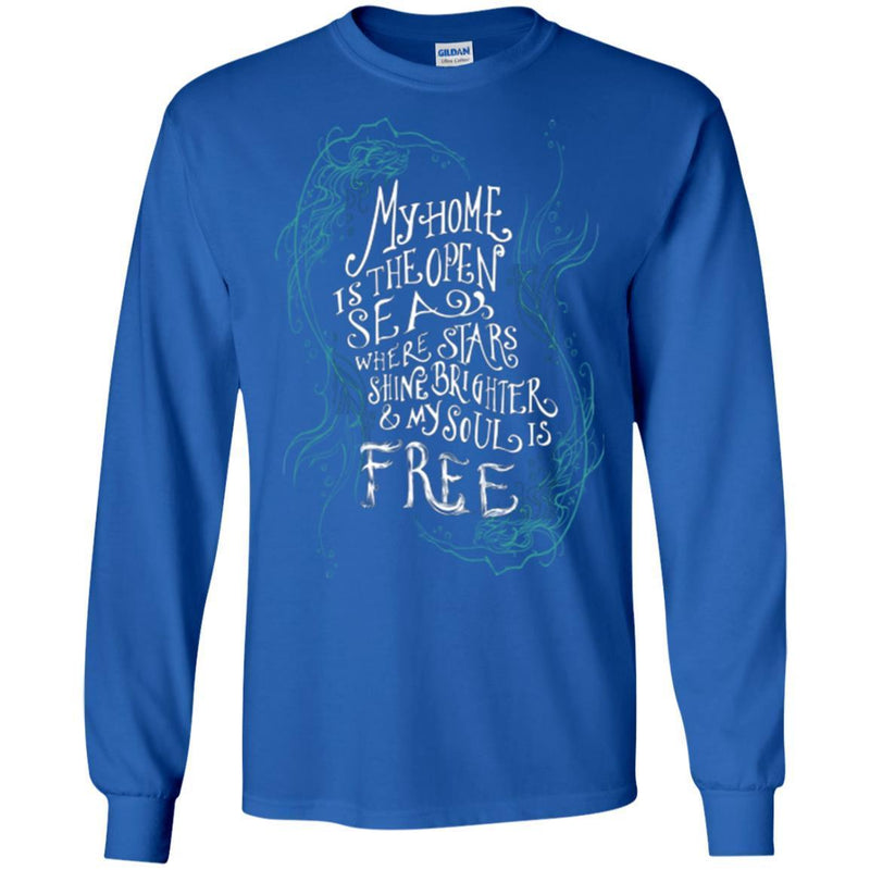 Mermaid T-Shirt My Home Is The Open Sea Where Stars Shine Brighter and My Soul Is Free Gift T Shirts CustomCat