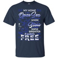 Mermaid T-Shirt My Home Is The Open Sea Where Stars Shine Brighter Tee Gifts Tee Shirt CustomCat