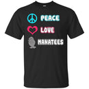 Mermaid T-Shirt Peace Love Manatees For Funny Tee Gifts Tee Shirt CustomCat
