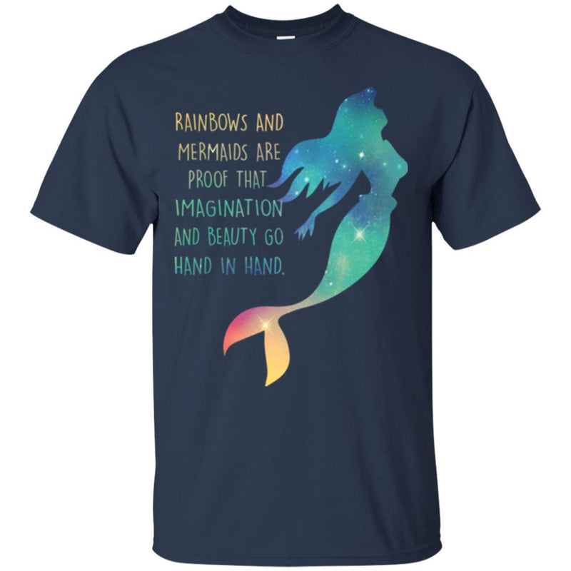 Mermaid T-Shirt Rainbows And Mermaid Are Proof That Imagination And Beauty Tee Gifts Tee Shirt CustomCat