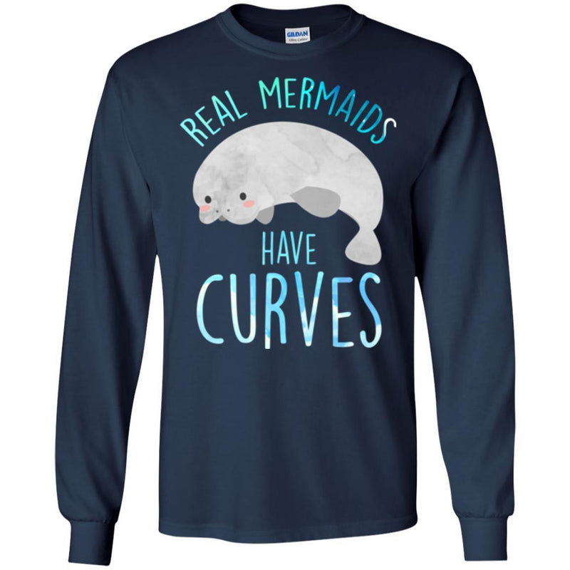 Mermaid T-Shirt Real Mermaids Have Curves For Manatee And Mermaid Lovers Tee Gifts Tee Shirt CustomCat