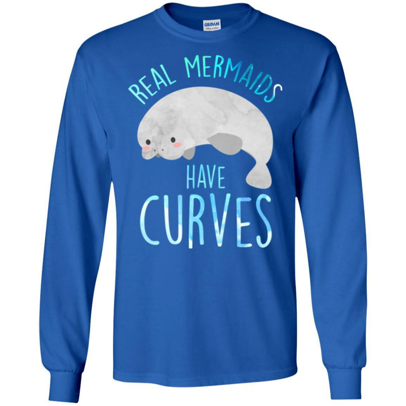 Mermaid T-Shirt Real Mermaids Have Curves For Manatee And Mermaid Lovers Tee Gifts Tee Shirt CustomCat