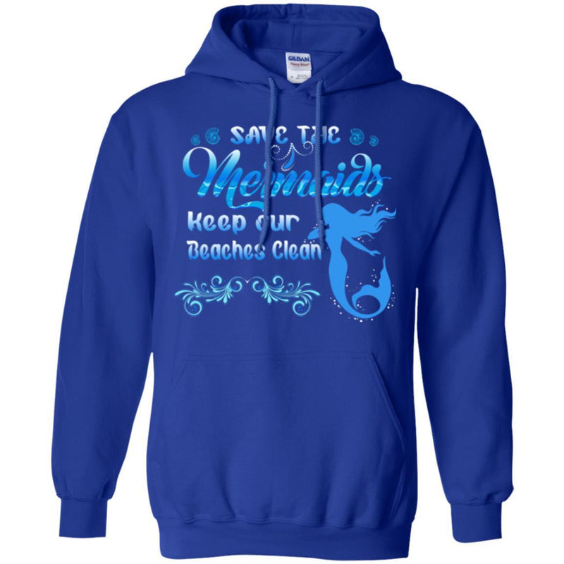 Mermaid T-Shirt Save The Mermaids Keep Our Beaches Clean For Travelling Gifts Tee Shirt CustomCat