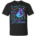 Mermaid T-Shirt She Turned Her Can't Into Cans & Hers Dreams Into Plans Tee Shirt CustomCat