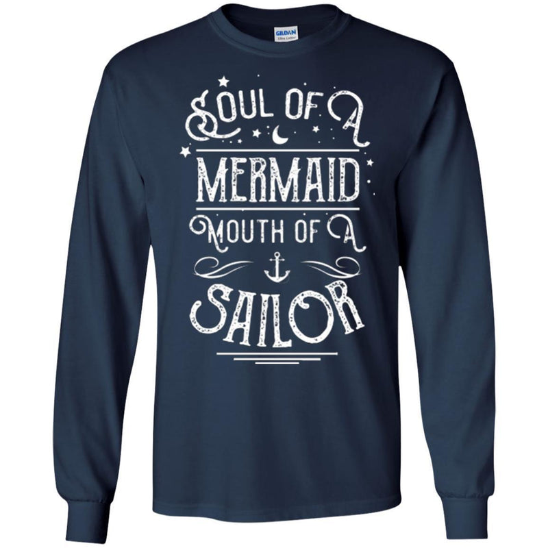 Mermaid T-Shirt Soul Of A Mermaid Mouth Of A Sailor For Birthday Gifts T-Shirt CustomCat